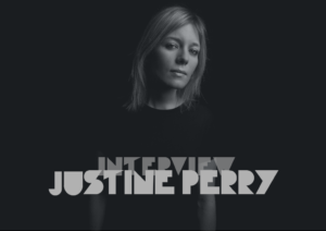 Lire la suite à propos de l’article Discussion avec Justine Perry : L’ascension fulgurante d’une Lilloise à Berlin