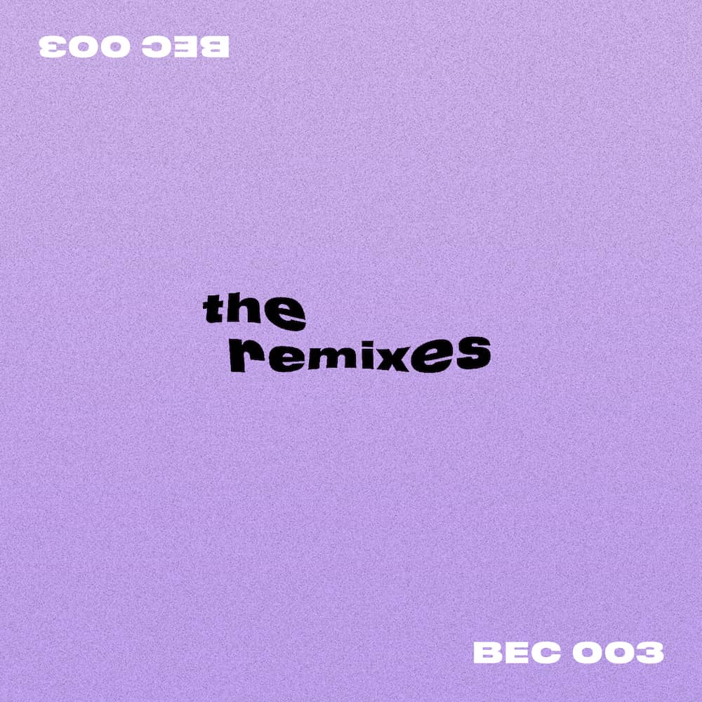 "the remixes" by Bec, remix compilation on BEC records 