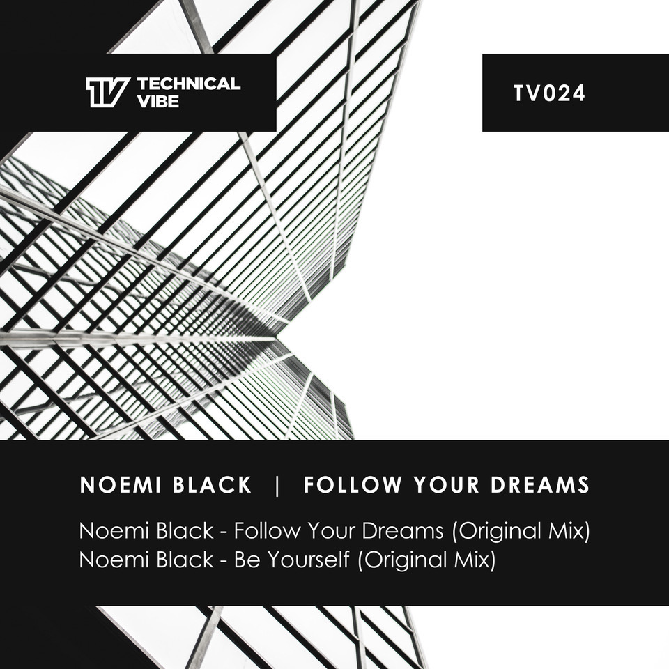 Noemi Black Follow your dream EP via Technical Vibe