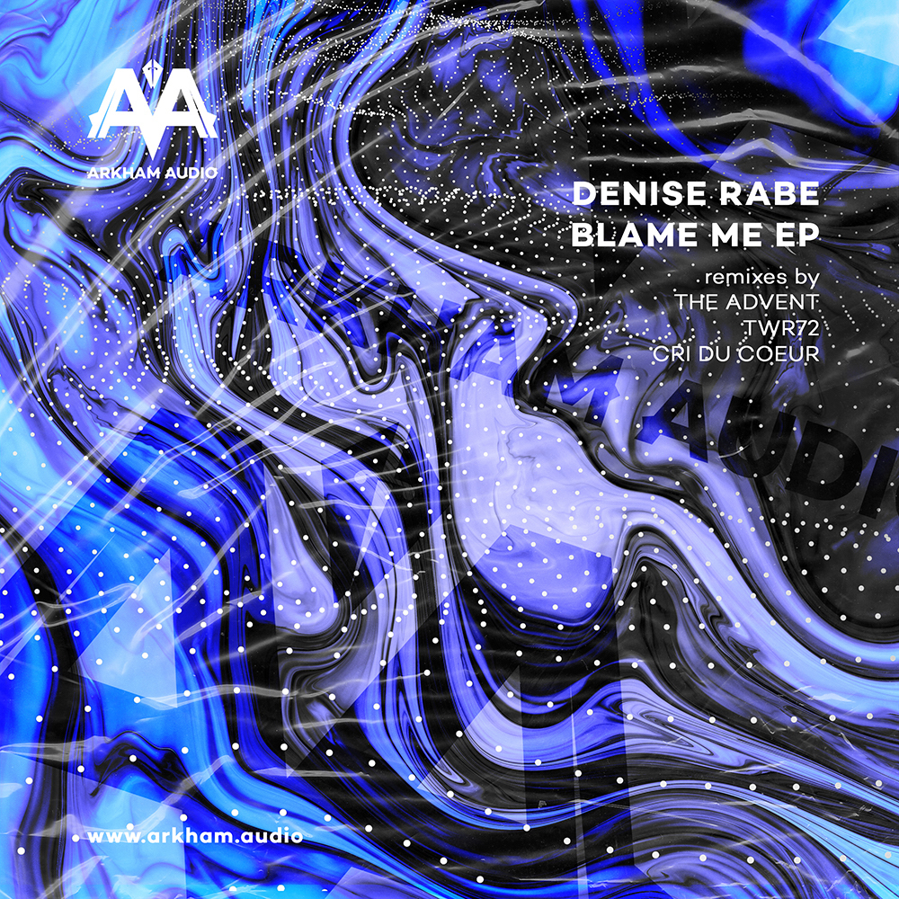 Denise Rabe sort un nouvel EP Blame me sur le label Arkham Audio 