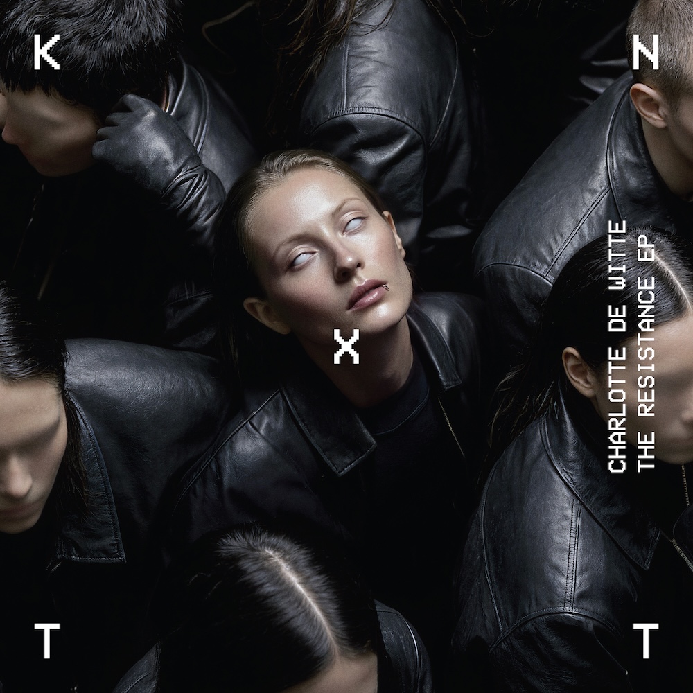 Charlotte de Witte sort son EP The resistance sur KNTXT avec Theo NASA et XSALT